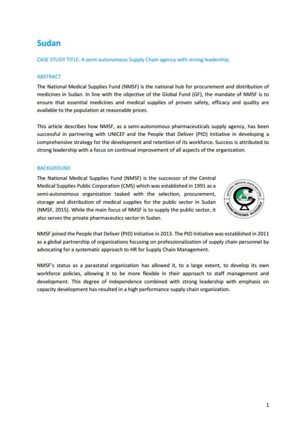 Read the case study of NMSF A semi-autonomous Supply Chain agency with strong leadership. Click here to view the case study.